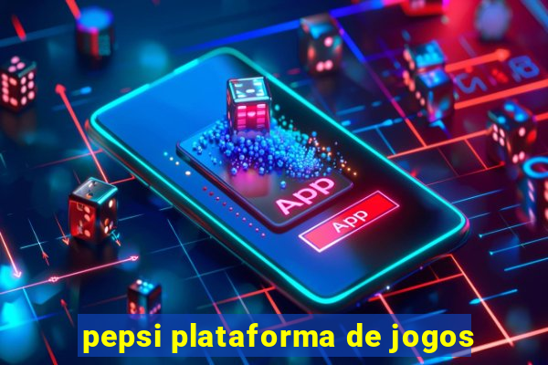 pepsi plataforma de jogos